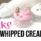 How to make fake whip cream for decoration